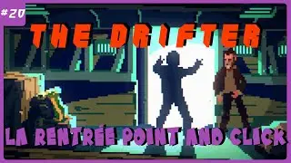 [L'Actu point and click & JDA #20] Le Grand r&eacute;cap de l'&eacute;t&eacute;, The Drifter, Syberia, Carnival, les news