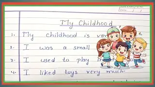 My Childhood Essay In English | Essay On My Childhood In English | My Childhood Days |