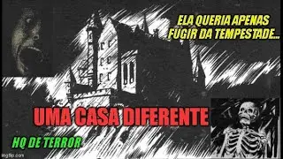 UMA CASA DIFERENTE - HQ de Terror