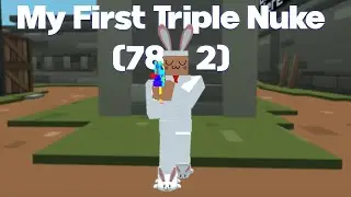My First Triple Nuke (78 - 2) | Resolve