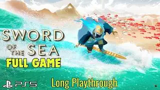 SWORD OF THE SEA [2025] Full Game PS5 Gameplay Walkthrough (No Commentary) [1440p 60FPS]