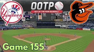 Game 155-  Yankees vs Orioles OOTP | AL East Pennant Race! OOTP Baseball
