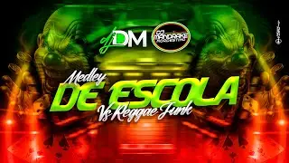 Medley de Escola vs Reggae Funk – DJ DM & DJ Mandrake Nordestino