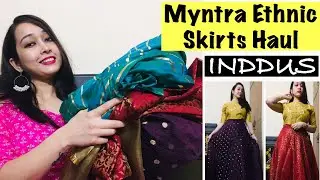 MYNTRA ETHNIC SKIRTS HAUL | WEDDING/PARTY WEAR SKIRTS | INDDUS HAUL | NEETU UNIYAL