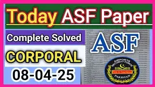 Asf Today Corporal Paper 08/04/2025 l Asf Answer Key l Asf Past Paper Today..