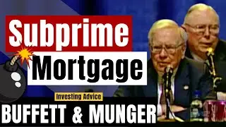 Subprime Mortgage; Dumb Lending & Dumb Borrowing - Warren Buffett & Charlie Munger | BRK 2007【Ep376】