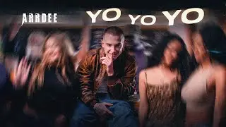 ArrDee - Yo Yo Yo (Official Music Video)
