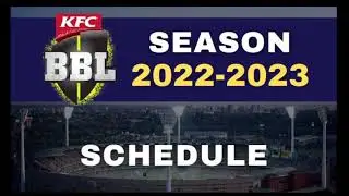 BBL 2022-23 Confirm Schedule Squads || BBL Date & Time And Venue || Big Bash League 2022-23
