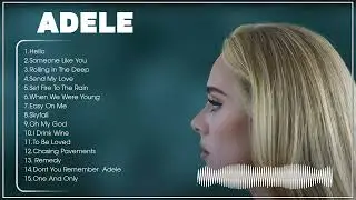 ADELE ~ Most Popular Hits Playlist ~ Greatest Hits ✨