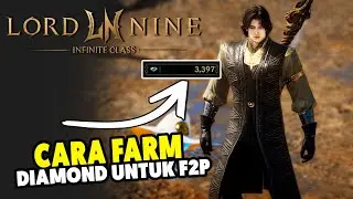 Tips Farming Diamond, Cara Gue Menghasilkan Diamond - LORDNINE : Infinite Class