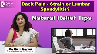 Severe Back Pain That Keeps Coming Back | Natural Relief Tips  - Dr. Nidhi Navani | Doctors' Circle