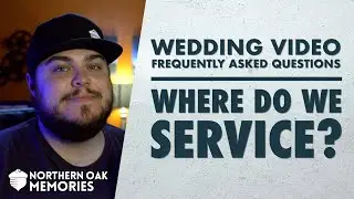 Our Service Area | Wedding Video FAQ