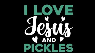 ⛪️ NWFT Sisters in Christ Pickle Challenge 🥒