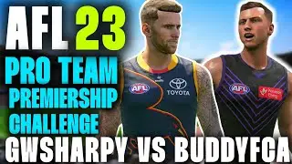 AFL 23 PRO TEAM PREMIERSHIP CHALLENGE - SHARPY VS BUDDYFCA - CROWS VS FREO #AFL23 #PROTEAM