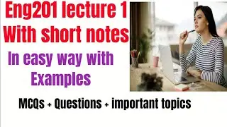 Eng201 lecture no 1 / Short lecture/ Virtual university lecture