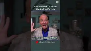 Enmeshment Trauma & Controlling Parents #shorts