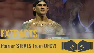 Combat Corner Extracts - Dustin Poirier PLAYS the UFC??! BIG MAN OUT of Main Event?!