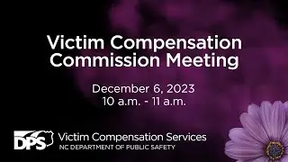 Victim Compensation Commission Meeting