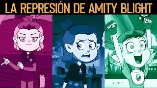 ANÁLISIS DE AMITY BLIGHT - The Owl House - *Sebastián Deráin* - BASADO EN APUNTES DE ERIK ERIKSON
