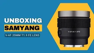 Samyang  35 MM AF T 1 9 II Unboxing Hindi  | Samyang Lens Review Hindi #camera #sony