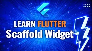 Scaffold Widget in Flutter | Complete UI Structure Explained