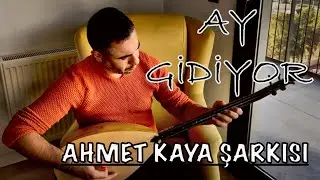 SIRRI LAÇİN ~ AY GİDİYOR (AHMET KAYA)