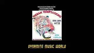 Saath Mere Nache - Henk Gopal  - Indian Temptations