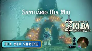 Santu&aacute;rio Hia Miu - Zelda Breath Of The Wild - [PT-BR]