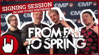 FROM FALL TO SPRING Signing Session im EMP Store Dortmund!