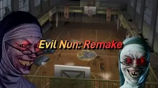 Evil Nun: Remake - прохождение | CHG