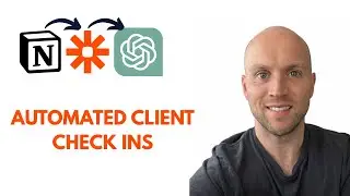 Client Check In Automation For Coaches (Zapier + Notion)