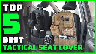 Top 5 Best Tactical Seat Covers [Review] - Car Seat Back Organizer/Universal Front Seat Cover [2026]