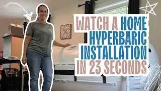 Watch an at home hyperbaric chamber install in 23 seconds! 