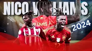 Nico Williams 2024: Magic, Skills, Goals, and Assists - A Rising Star