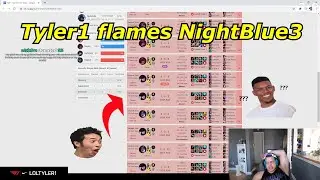 Tyler1 flames NightBlue3