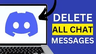 How to Delete All Chat Messages On Discord
