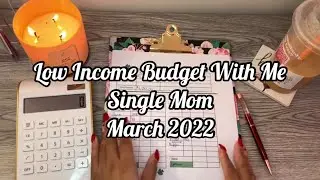 Low Income/March Budget With Me/Budgeting Money/Budget Income/Single Mom/Saving My Coin Budgets