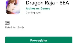 Dragon raja pre registration started in Google play store (new trailer)