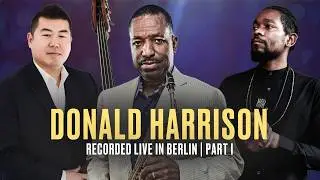 Donald Harrison Quartet | Dan Kaufman | Nori Naraoka | Joe Dyson