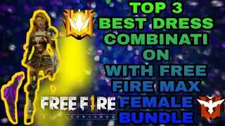 Top 3 best dress combination with female raychaser bundle  | garena free fire