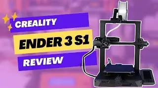 Creality Ender 3 S1 Review: Unleashing Precision and Performance for 3D Printing Enthusiasts!