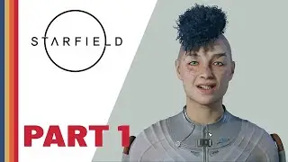 Let's Play Starfield! // Main Quest Storyline Part 1 / No Commentary - Walkthrough