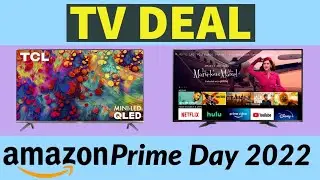 TV Deal 📺  Top 5 Best TV Deals On Amazon Prime Day 2022