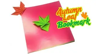 How to Make 🍁 Origami Fall Leaf Bookmark | Tutorial Bookmark Origami 🍁 Daun Musim Gugur
