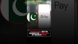 Google Pay Set to Launch in Pakistan by March 2025  #achieveachievements