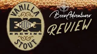 Vanilla Stout | Big Muddy Brewing | Beer Review