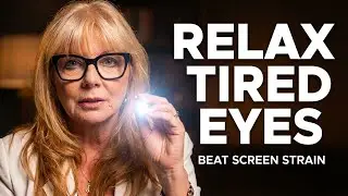 Eye Exercises to Beat Screen Strain and Finally Relax Your Tired Eyes!