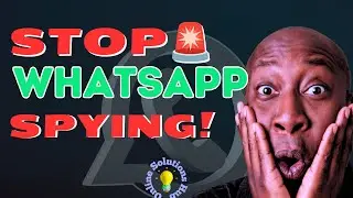 Stop WhatsApp Spying in 2024| Protect Your Privacy with These Simple Tips!