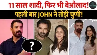 John Abraham ने Priya Runchal के साथ शादी के 13 साल बाद भी बच्चे ना होने पर तोड़ी चुप्पी, बोला ..