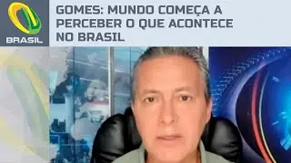 Gerson Gomes: O mundo está começando a perceber o que acontece no Brasil